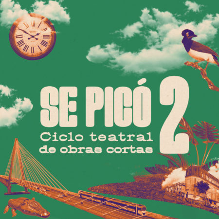 Ciclo teatral de obras cortas "Se picó" en el Cidade imagen-6