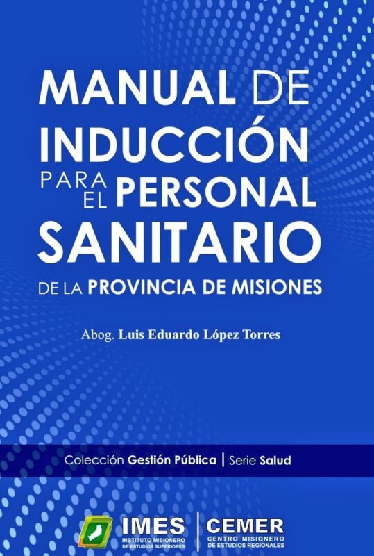 Lanzaron el Manual de Inducción para el Personal Sanitario de Misiones imagen-4