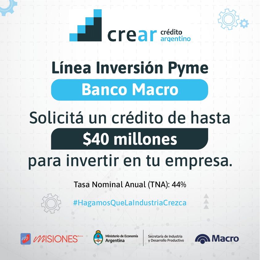 Continúa abierta la convocatoria para acceder a la línea de créditos Inversión Pyme para el sector industrial otorgados por el Macro imagen-2