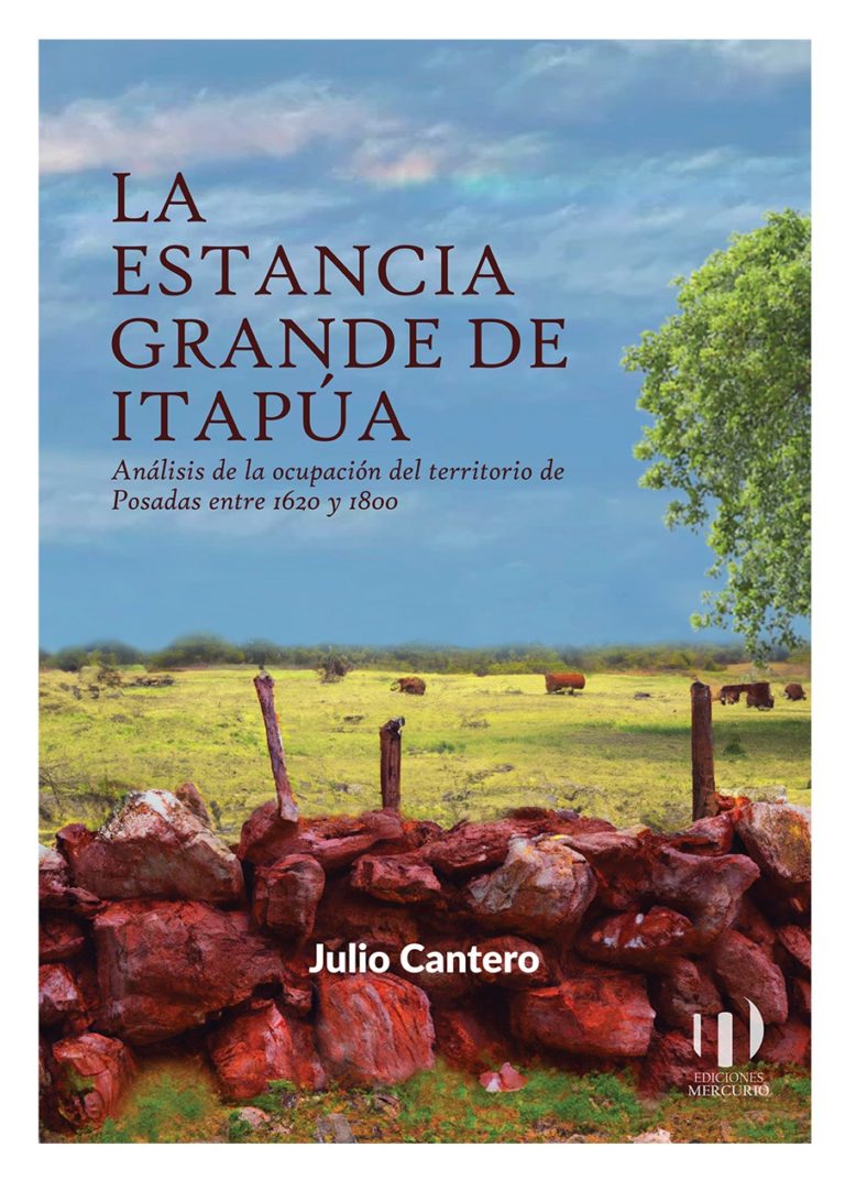 “La Estancia de Itapúa”: nuevo libro indaga en el pasado jesuítico y guaraní de Posadas imagen-6