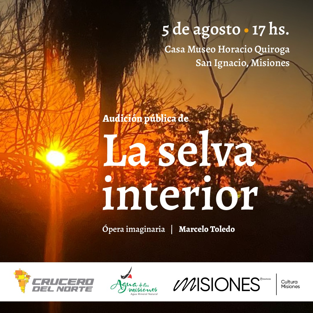 “La selva interior”, ópera imaginaria en homenaje a Quiroga, este sábado en San Ignacio imagen-2