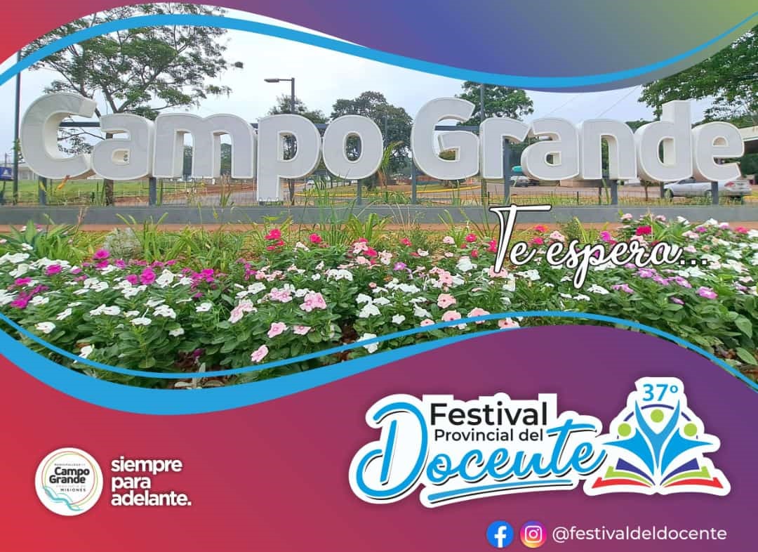 El próximo viernes comienza en Campo Grande la 37ma edición del Festival Provincial del Docente imagen-2