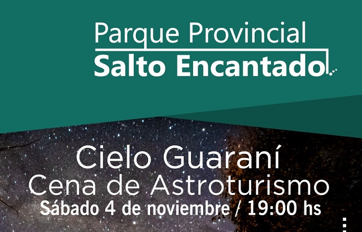 “Cielo Guaraní - Cena de Astroturismo”: nueva noche mágica en el Parque Salto Encantado imagen-1