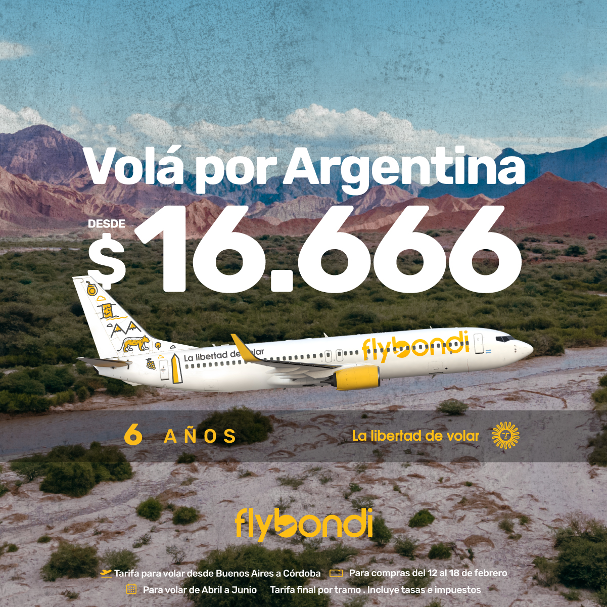 Flybondi celebra su sexto aniversario con tarifas desde 16 mil para volar por Argentina  imagen-2