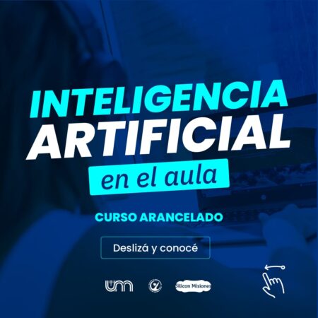 Silicon Misiones y la UNaM lanzan el curso “Inteligencia Artificial en el Aula”  imagen-9