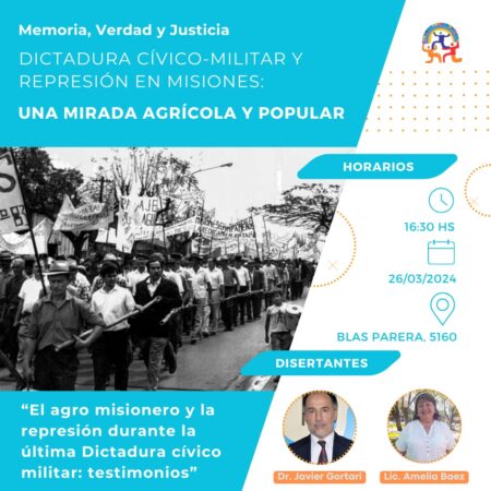 Dictadura cívico - militar en Misiones: una mirada agrícola y popular, con la participación de disertantes imagen-7