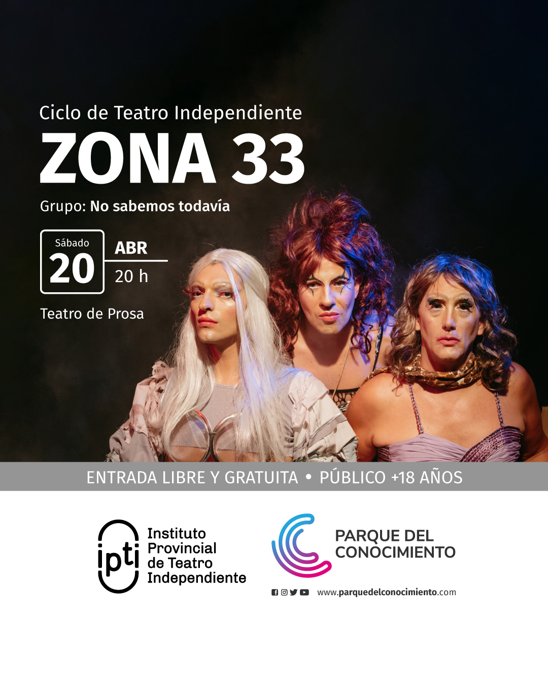 La obra “Zona 33” del grupo “No Sabemos Todavía” dará inicio a al Ciclo de Teatro Independiente en el Parque del Conocimiento imagen-2