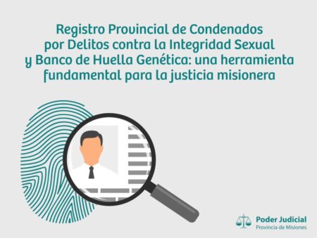 Registro Provincial de Condenados por Delitos contra la Integridad Sexual y Banco de Huella Genética: una herramienta fundamental para la justicia misionera imagen-1