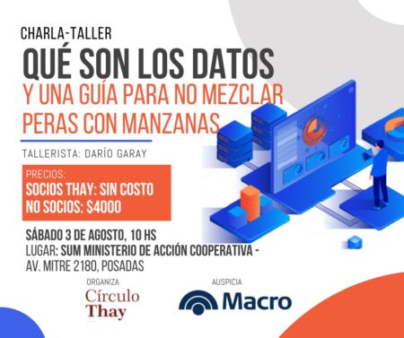 Círculo Thay brindará el taller “Qué son los datos y una guía para no mezclar peras con manzanas” Círculo Thay brindará el taller “Qué son los datos y una guía para no mezclar peras con manzanas” imagen-1