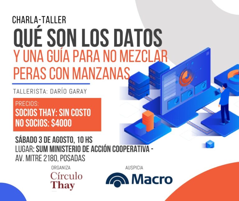 Círculo Thay brindará el taller “Qué son los datos y una guía para no mezclar peras con manzanas” imagen-17