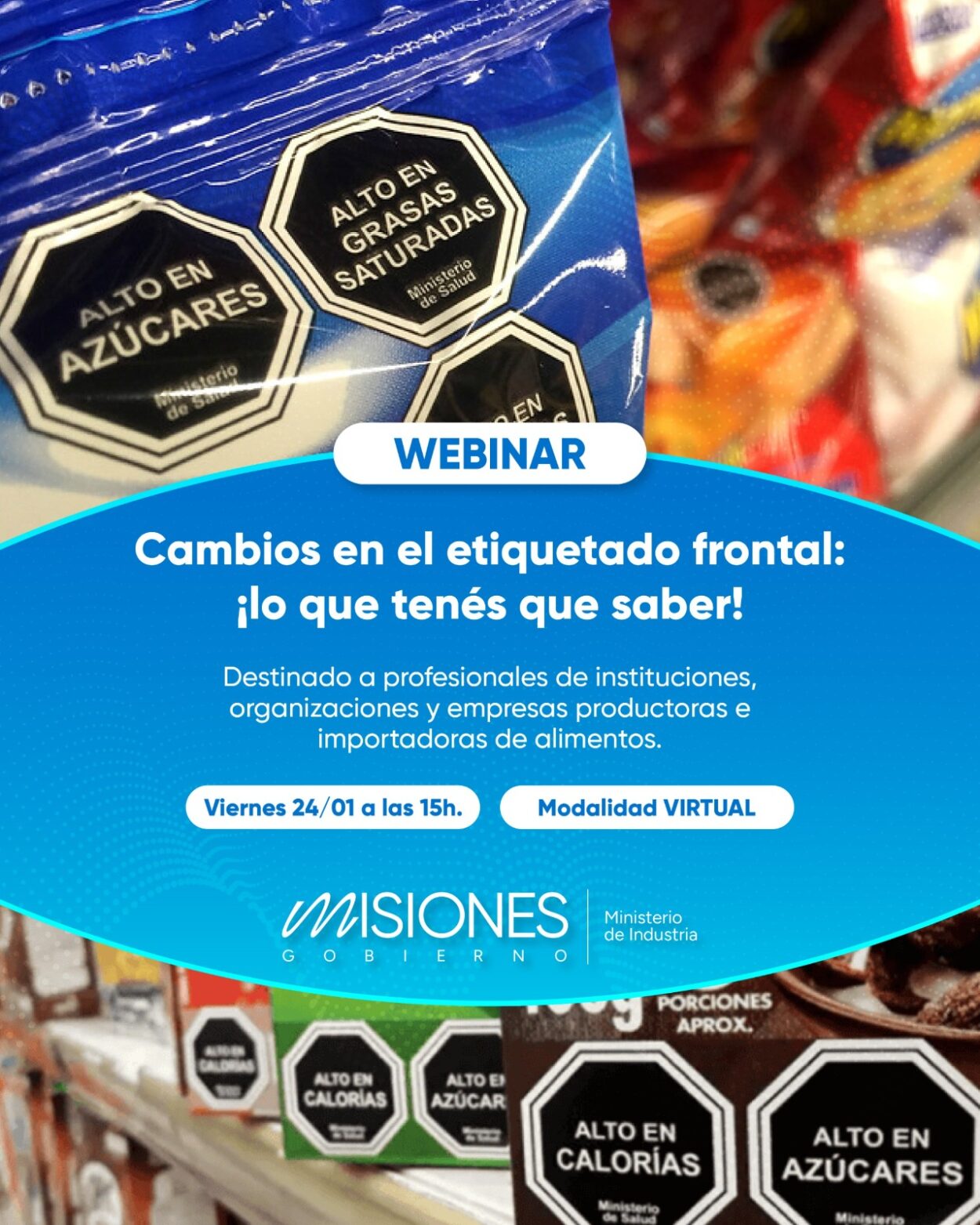 Industria invita a un Webinar sobre los cambios en el etiquetado frontal de alimentos imagen-1