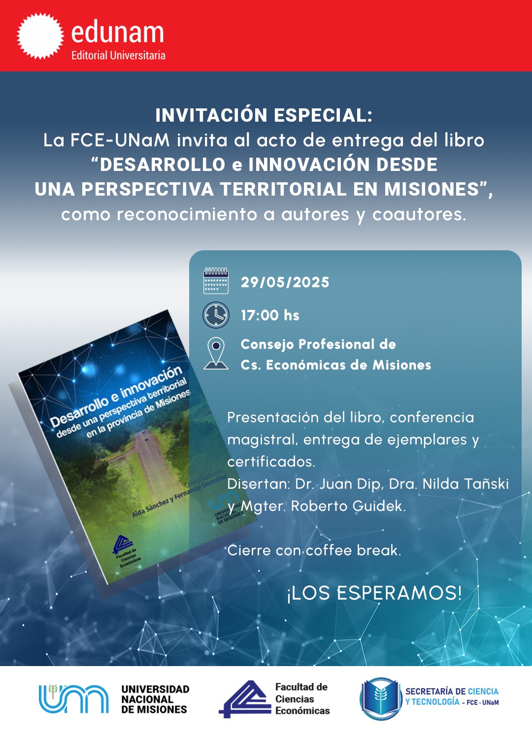 Invitan al acto de entrega del libro "Desarrollo e Innovación desde una Perspectiva Territorial en Misiones" 3 Invitan al acto de entrega del libro "Desarrollo e Innovación desde una Perspectiva Territorial en Misiones" imagen-2