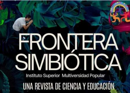 Frontera Simbiótica, «una revista de ciencia y educación” Frontera Simbiótica, "una revista de ciencia y educación” imagen-7