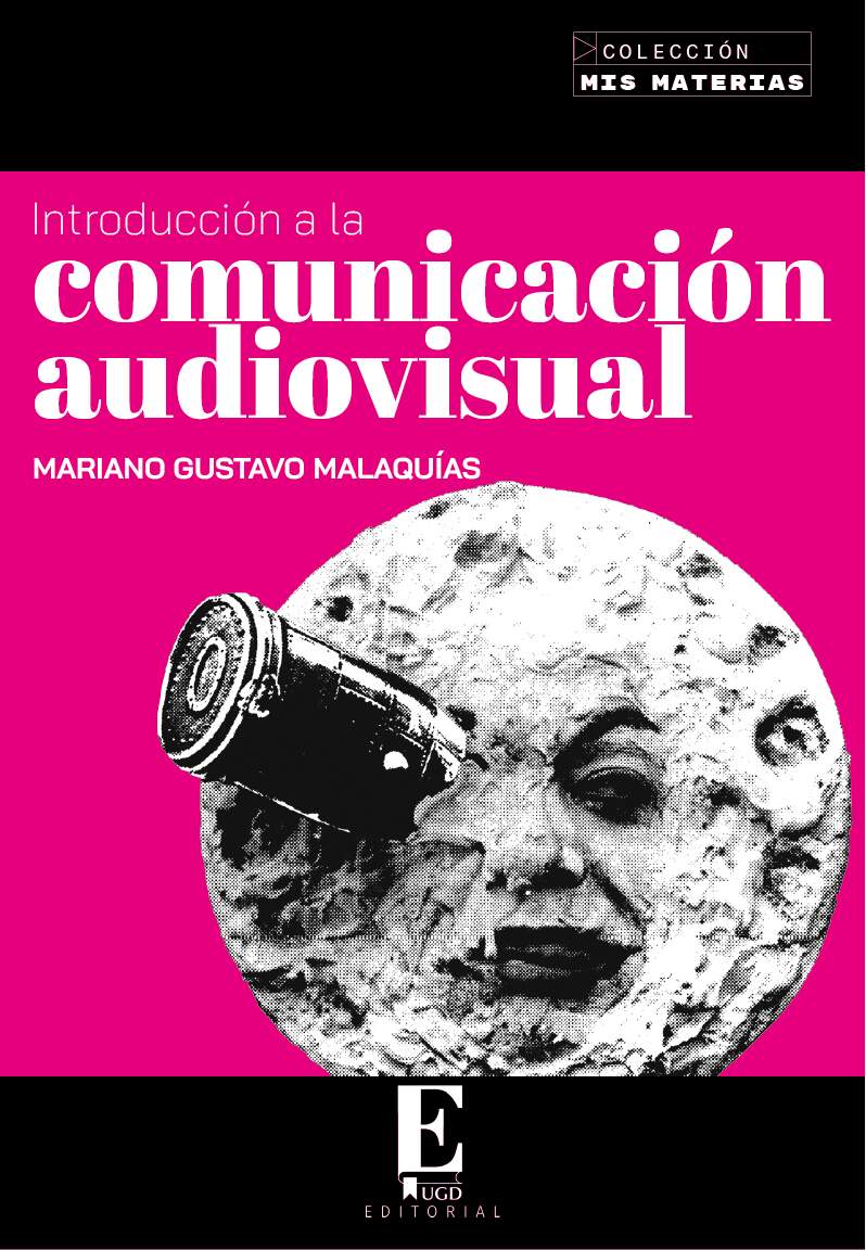 La Editorial UGD presenta un nuevo libro clave sobre comunicación audiovisual imagen-2