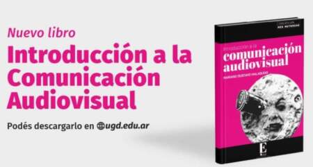 La Editorial UGD presenta un nuevo libro clave sobre comunicación audiovisual imagen-4