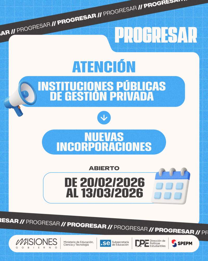 Progresar 2026: Misiones convoca a escuelas de gestión privada a sumarse y actualizar datos para sostener oportunidades educativas imagen-11