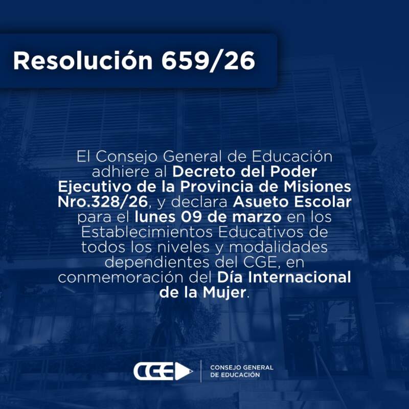 Resolución 659/26 del CGE: Asueto escolar para el lunes 9 por el Día Internacional de la Mujer que se conmemora el domingo 8 imagen-21