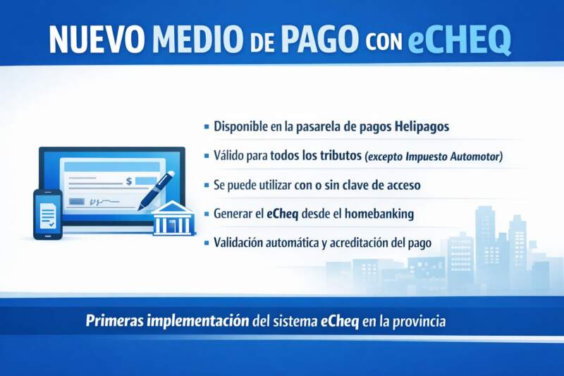 Misiones suma el eCheq como nuevo medio de pago y avanza en la digitalización tributaria imagen-12