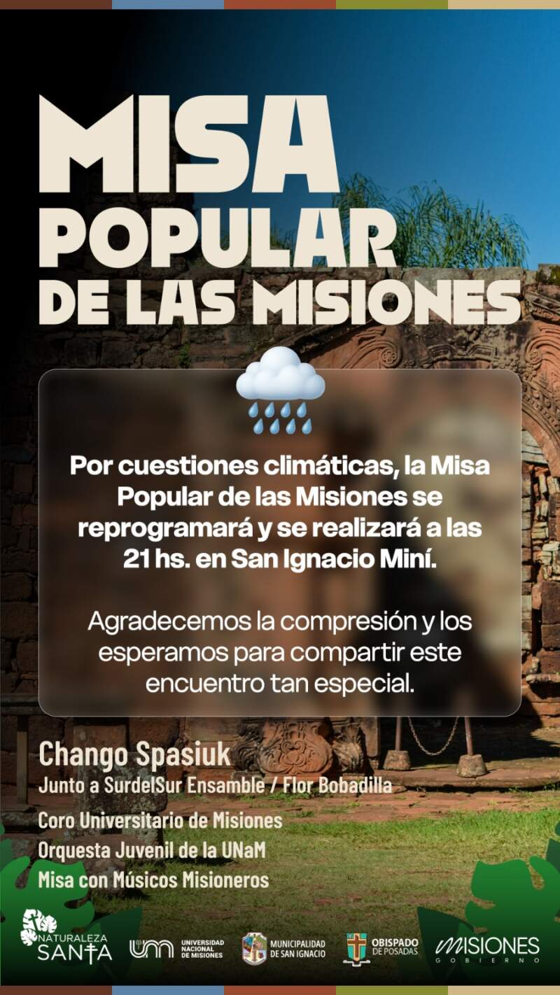Por condiciones climáticas, la Misa Popular de las Misiones se retrasa una hora y comenzará a las 21 en San Ignacio Miní imagen-2