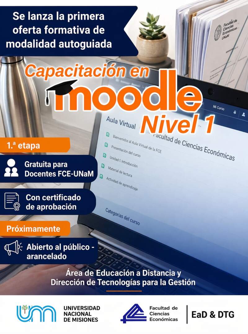 La FCE de la UNaM innova en formación y lanza su primer curso virtual 100% autoguiado imagen-2