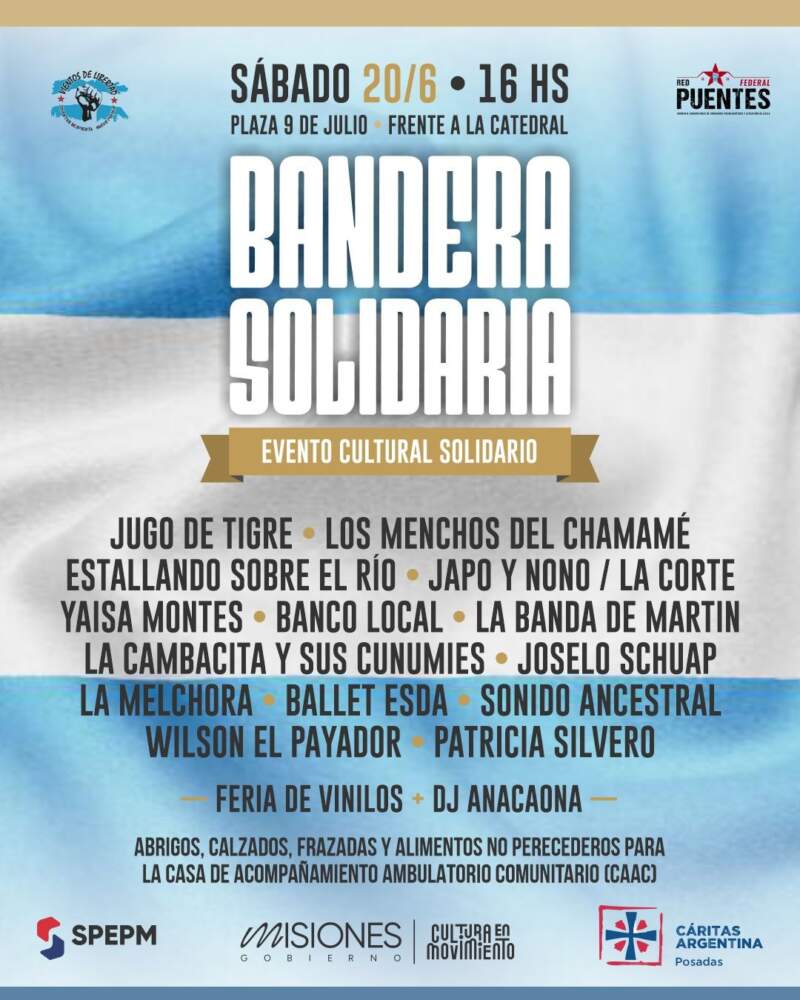 Bandera Solidaria: música, donaciones y compromiso social se unen este sábado en la plaza 9 de Julio de Posadas 3 Bandera Solidaria: música, donaciones y compromiso social se unen este sábado en la plaza 9 de Julio de Posadas imagen-2